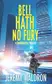 Book cover of Bell Hath No Fury