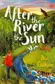 Book cover of After the river the sun