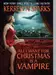 Book cover of All I want for Christmas is a vampire