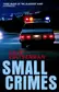 Book cover of Small Crimes