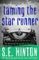 Book cover of Taming the Star Runner