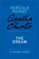 Book cover of The Dream: a Hercule Poirot Short Story