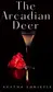 Book cover of The Arcadian Deer: a Hercule Poirot Short Story