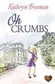 Book cover of Oh Crumbs