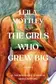 Book cover of The Girls Who Grew Big