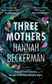 Book cover of Three Mothers