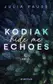 Book cover of Kodiak Echoes – Hide Me