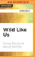 Book cover of Wild Like Us