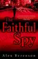 Book cover of The Faithful Spy