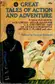 Book cover of Great Tales of Action and Adventure