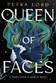 Book cover of Queen of Faces