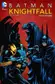 Book cover of Batman: Knightfall, Vol. 3: KnightsEnd