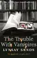 Book cover of The Trouble With Vampires