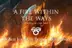 Book cover of A Fire Within the Ways