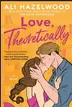 Book cover of Love, Theoretically