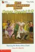 Book cover of Starring the Baby-Sitters Club