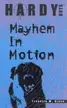 Book cover of Mayhem in Motion
