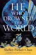 Book cover of He Who Drowned the World