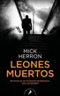 Book cover of Leones muertos