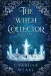 Book cover of The Witch Collector