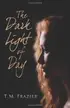 Book cover of The Dark Light of Day