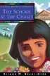 Book cover of School and the Chalet