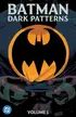Book cover of Batman: Dark Patterns Vol. 1