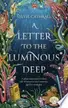Book cover of A Letter to the Luminous Deep