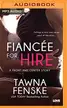 Book cover of Fiancée for Hire