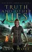 Book cover of Truth and Other Lies