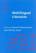 Book cover of Multilingual Literacies