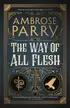 Book cover of The Way of All Flesh