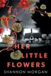 Book cover of Her Little Flowers