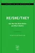 Book cover of He/She/They