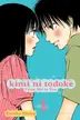 Book cover of Kimi ni Todoke: From Me to You, Vol. 1 From Me to You