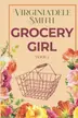 Book cover of Grocery Girl