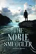Book cover of The Noble Smuggler