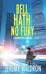 Book cover of Bell Hath No Fury