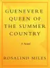 Book cover of Guenevere, Queen of the Summer Country
