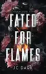 Book cover of Fated for Flames