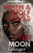 Book cover of When a Wolf Loves the Moon