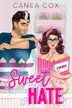 Book cover of Sweet Hate