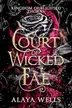 Book cover of A Court of Wicked Fae