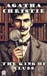 Book cover of The King of Clubs: a Hercule Poirot Short Story
