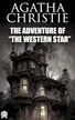 Book cover of The Adventure of The Western Star: a Hercule Poirot Short Story
