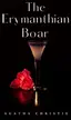 Book cover of The Erymanthian Boar: a Hercule Poirot Short Story