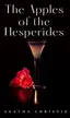 Book cover of The Apples of Hesperides: a Hercule Poirot Short Story