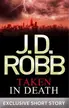 Book cover of Taken in Death