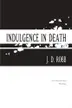 Book cover of Indulgence in Death