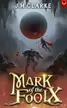 Book cover of Mark of the Fool 10: A Progression Fantasy Epic